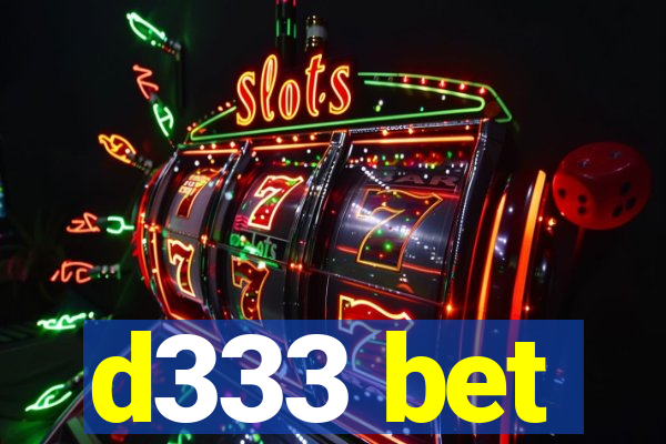 d333 bet